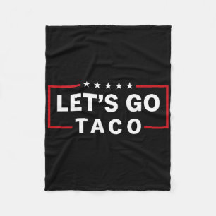 Gehen wir Taco 6 Fleecedecke