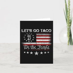 Gehen wir Taco 8647 US-Flagge 86 47 Männer Frauen  Karte