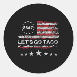 Gehen wir Taco 8647 US-Flagge 86 47 Männer Frauen Runder Aufkleber