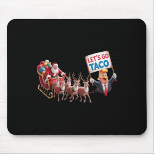 Gehen wir Taco - Funny Sleigh Ride mit dem Weihnac Mousepad