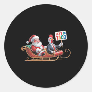 Gehen wir Taco - Funny Sleigh Ride mit dem Weihnac Runder Aufkleber