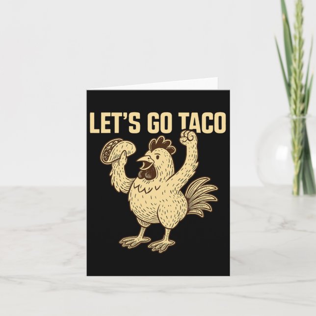 Gehen wir Taco Meme1 Karte (Vorderseite)