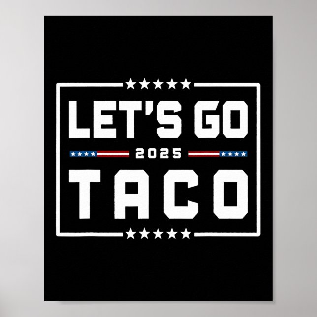 Gehen wir Taco-Shirt und gehen wir Taco &# Poster (Vorne)