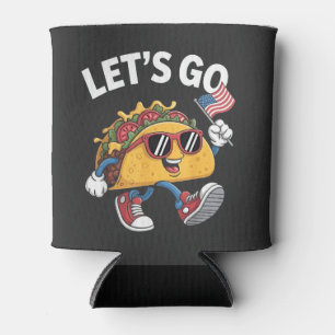Gehen wir TACO Trump 4. Juli Taco Liebhaber Dosenkühler