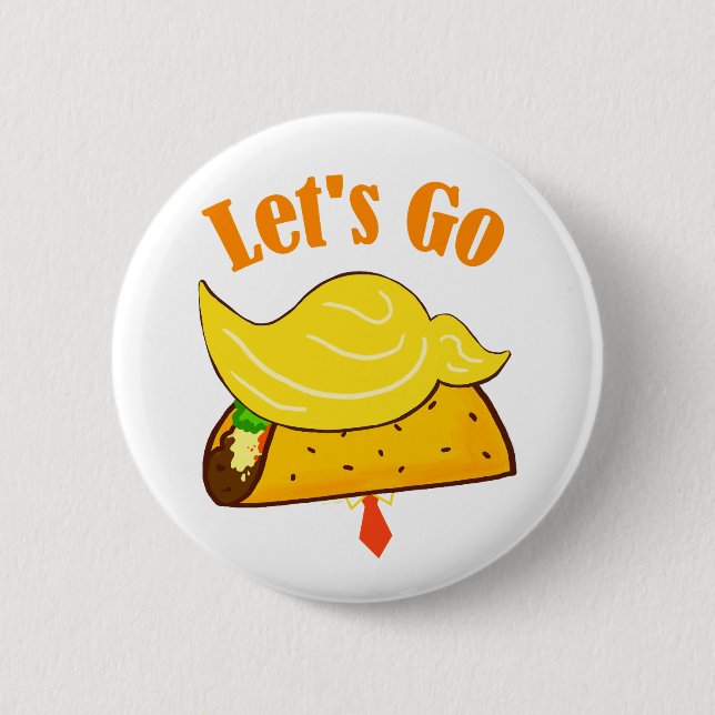 Gehen wir TACO Trump Button (Vorderseite)