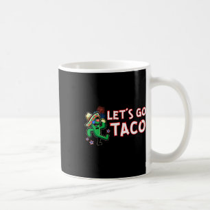 Gehen wir Taco Trump kneift immer aus 1 Kaffeetasse