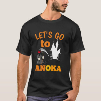 gehen wir zum Anoka - Hauptstadt des Halloween T-Shirt