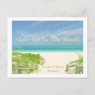 "GEHEN WIR ZUM STRAND / TURKS & CAICOS DREAM'N" POSTKARTE