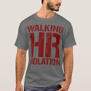 Gehender Personalverstoß Vintager Maroon-Text T-Shirt