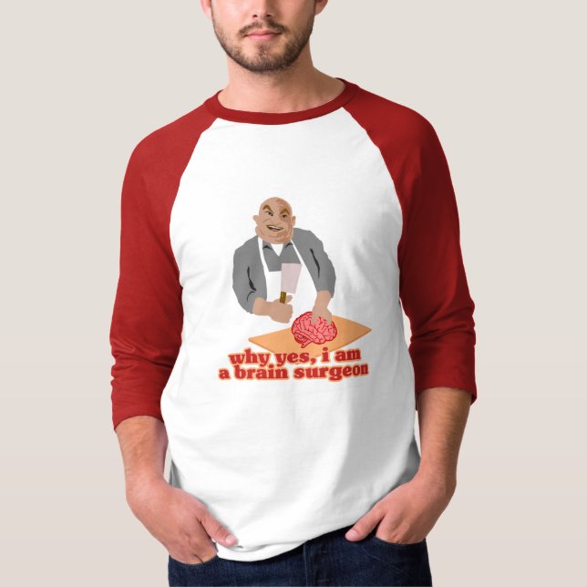 Gehirn-Chirurg T-Shirt (Vorderseite)