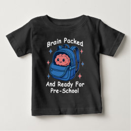 „Gehirn gepackt und bereit für den Kindergarten“ G Baby T-shirt