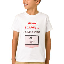 Gehirn lädt bitte warten | Lustiges Schul-T-Shirt