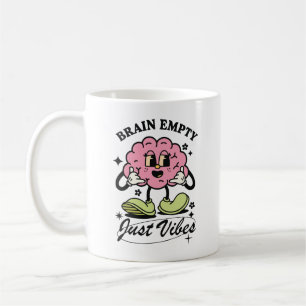 Gehirn Leer Nur Vibes Kaffeetasse