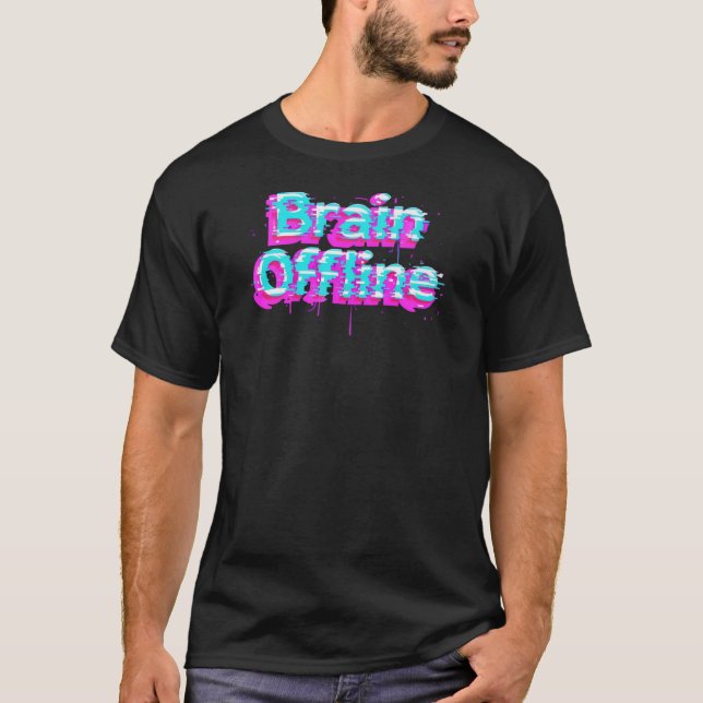 Gehirn Offline T-Shirt (Vorderseite)