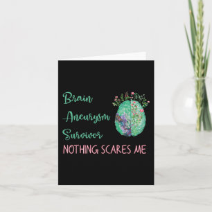 Gehirnaneurysma Survivor Nothing Scares Me 1 Karte