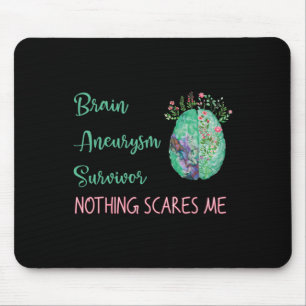Gehirnaneurysma Survivor Nothing Scares Me 1 Mousepad