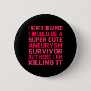 Gehirnaneurysma Überlebende Sensibilität Monat Unt Button