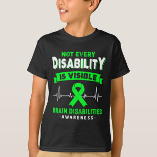 Gehirnbehinderungen Bewusstsein nicht jeder Behind T-Shirt