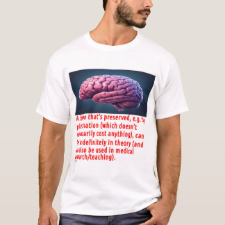 Gehirnerhaltungsbotschaft (Karteikarte) T-Shirt
