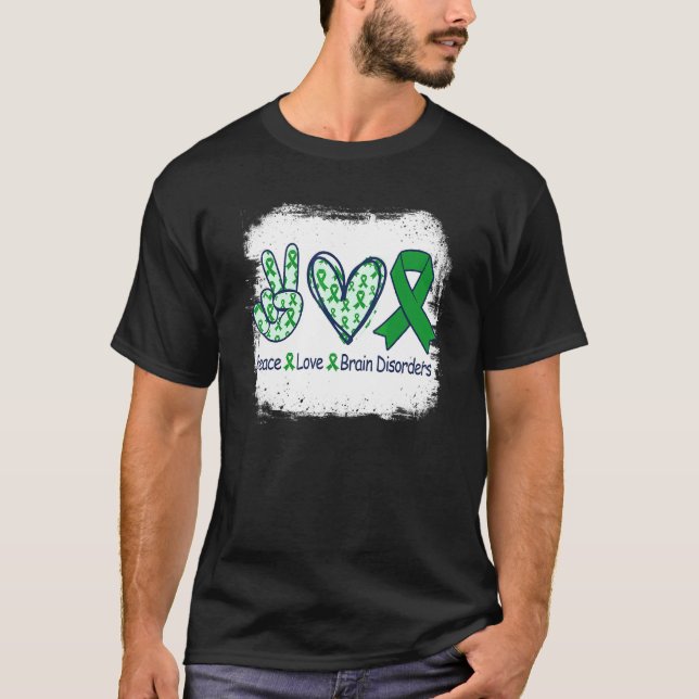 Gehirnerkrankungen der Peace Liebe Sensibilisierun T-Shirt (Vorderseite)