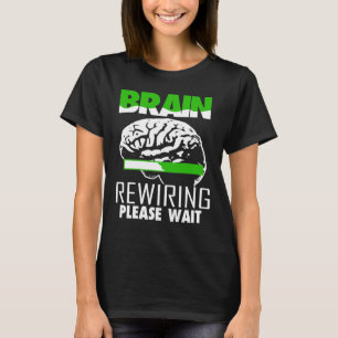 Gehirnverletzung Bewusstsein TBI Neuinstallation B T-Shirt