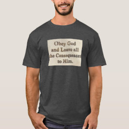 Gehorche Gott T-Shirt