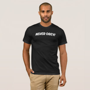 Gehorche nie! T - SHIRT MENS