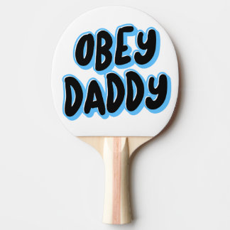 GEHORCHE VATER PING PONG SCHLÄGER TISCHTENNIS SCHLÄGER