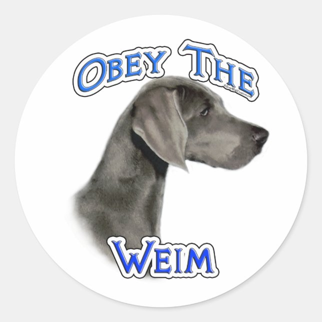 Gehorchen Sie dem Weimaraner-Aufkleber Runder Aufkleber (Vorderseite)