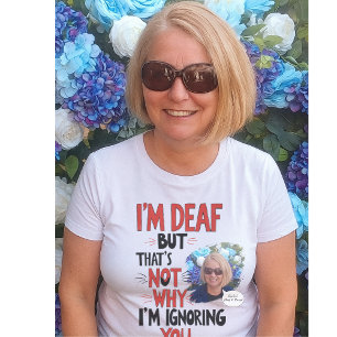 Gehörlos und stolz, witzig Gehörbehinderte Persönl T-Shirt