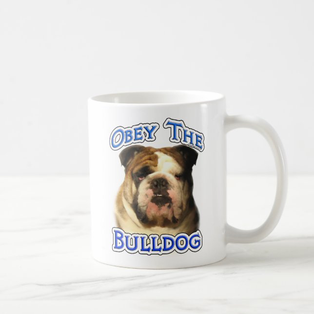 Gehorsam mit dem Bulldog Kaffeetasse (Rechts)