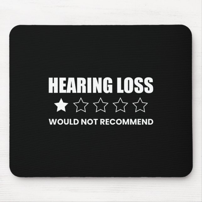 Gehörverlust nicht empfehlen  mousepad (Vorne)