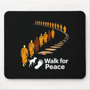 Geht Frieden 2026 Weltfrieden Mönche mit Aloka Hun Mousepad