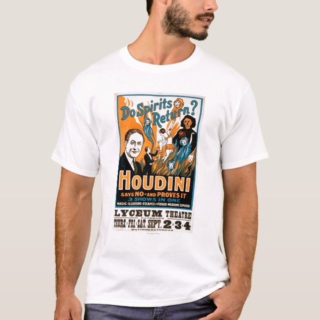 Geht Geist zurück? Houdini sagt, dass NO- ihn T-Shirt (Vorderseite)