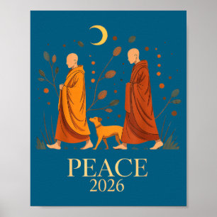 Geht in Frieden 2026 Weltfrieden Mönche mit Aloka- Poster
