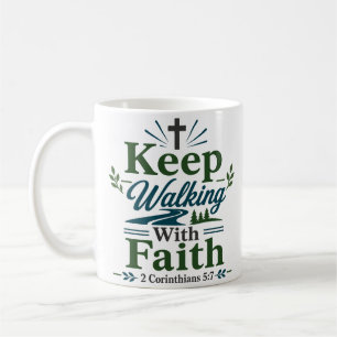 Geht mit Glauben weiter Christliches Hoffnungszita Kaffeetasse