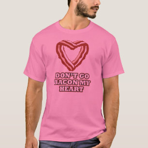 Geht nicht Speck mein Herz T-Shirt