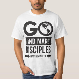 Geht und macht Jünger T-Shirt