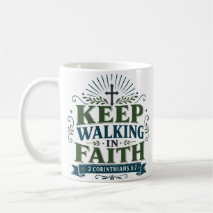Geht weiter im Glauben Motivationszitat Kaffeetasse