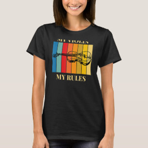 Geige meine Geige meine Herrschaft Violinist Musik T-Shirt