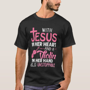 Geige mit Jesus in ihrem Herzen Violinist T-Shirt