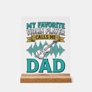 Geigen-Vater-Shirt Liebling Geigenspieler nennt mi Acrylschild