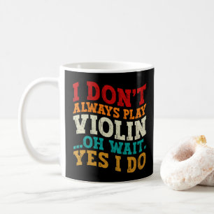 Geiger Oh warten Ja ich tue es Geburtstagsgeiger Kaffeetasse