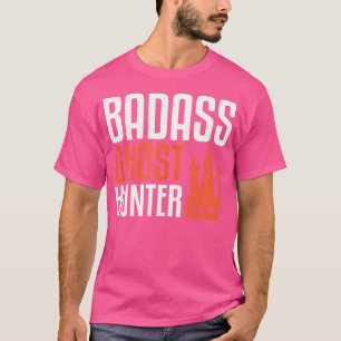 Geiler Geisterjäger Geisterjagd T-Shirt