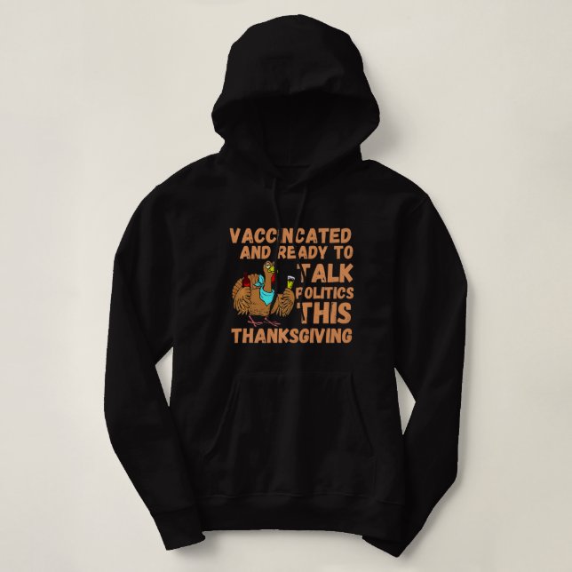 Geimpft und bereit, in Thanksgiv über Politik zu s Hoodie (Design vorne)