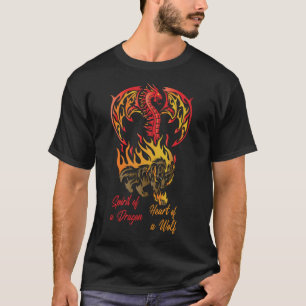 Geist eines Drachen, Herz eines Wolfs T-Shirt