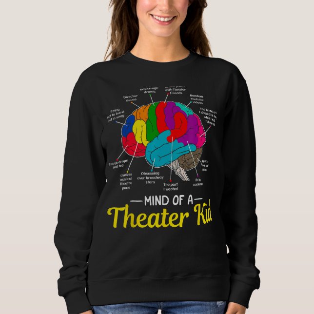 Geist eines Theaters Kind Gehirn Musical Theater G Sweatshirt (Vorderseite)