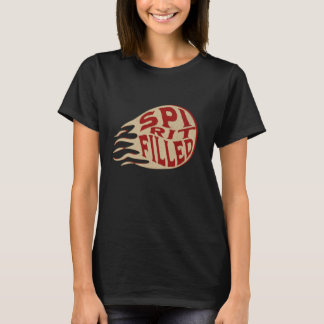 Geist gefüllt, geführt und vom Geist Inspiriert we T-Shirt