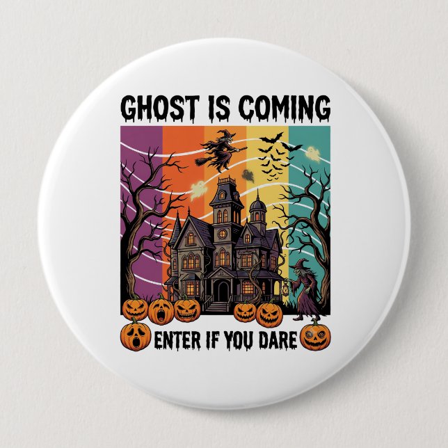 Geist kommt Halloween Spukhaus Hexen Kürbis Button (Vorderseite)