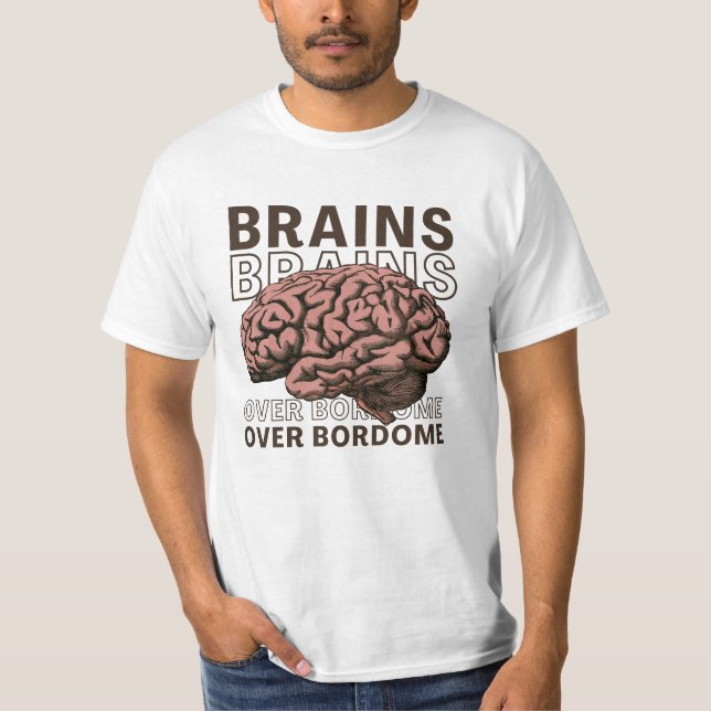 Geist über Langeweile T-Shirt (Vorderseite)